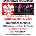 BROADWAY MARKET HOLIDAY CONCERT SERIES with the KAISERTOWN POLKA BAND